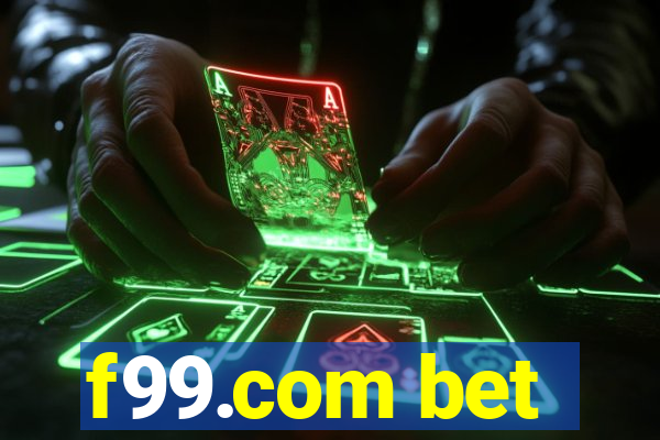 f99.com bet